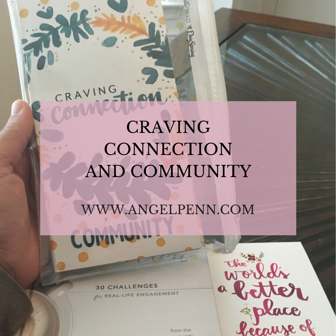 Craving Connection and Community