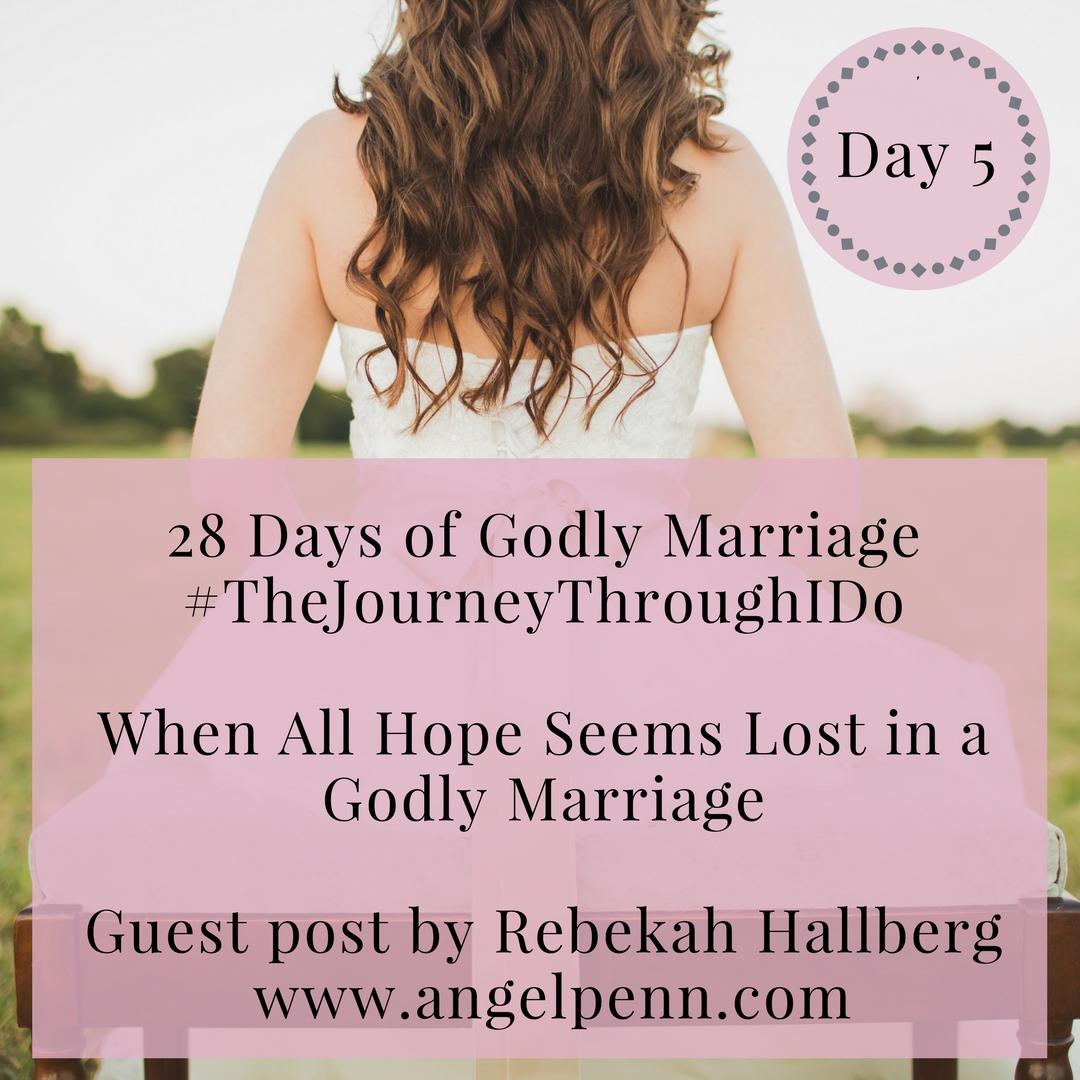 When All Hope Seems Lost in a Godly Marriage