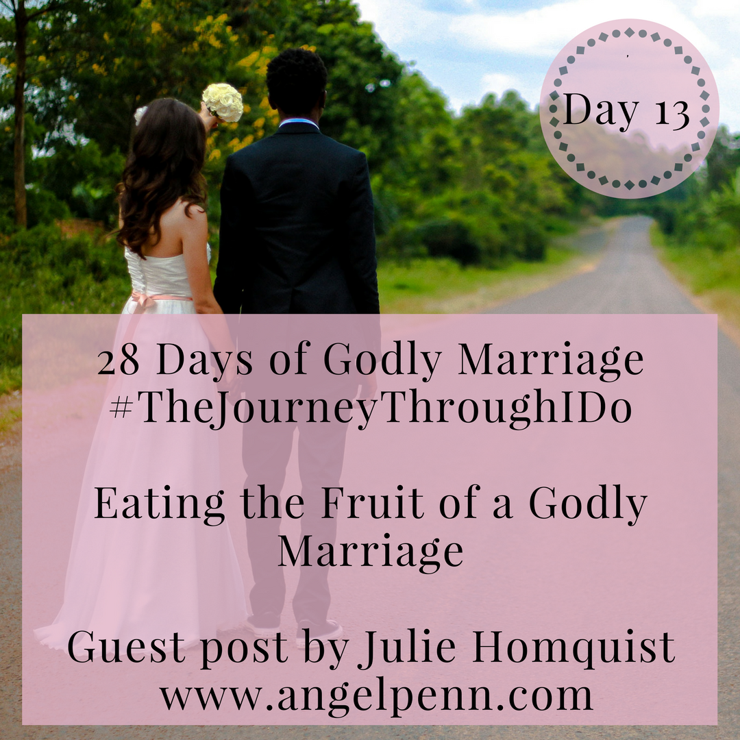Eating the Fruit of a Godly Marriage