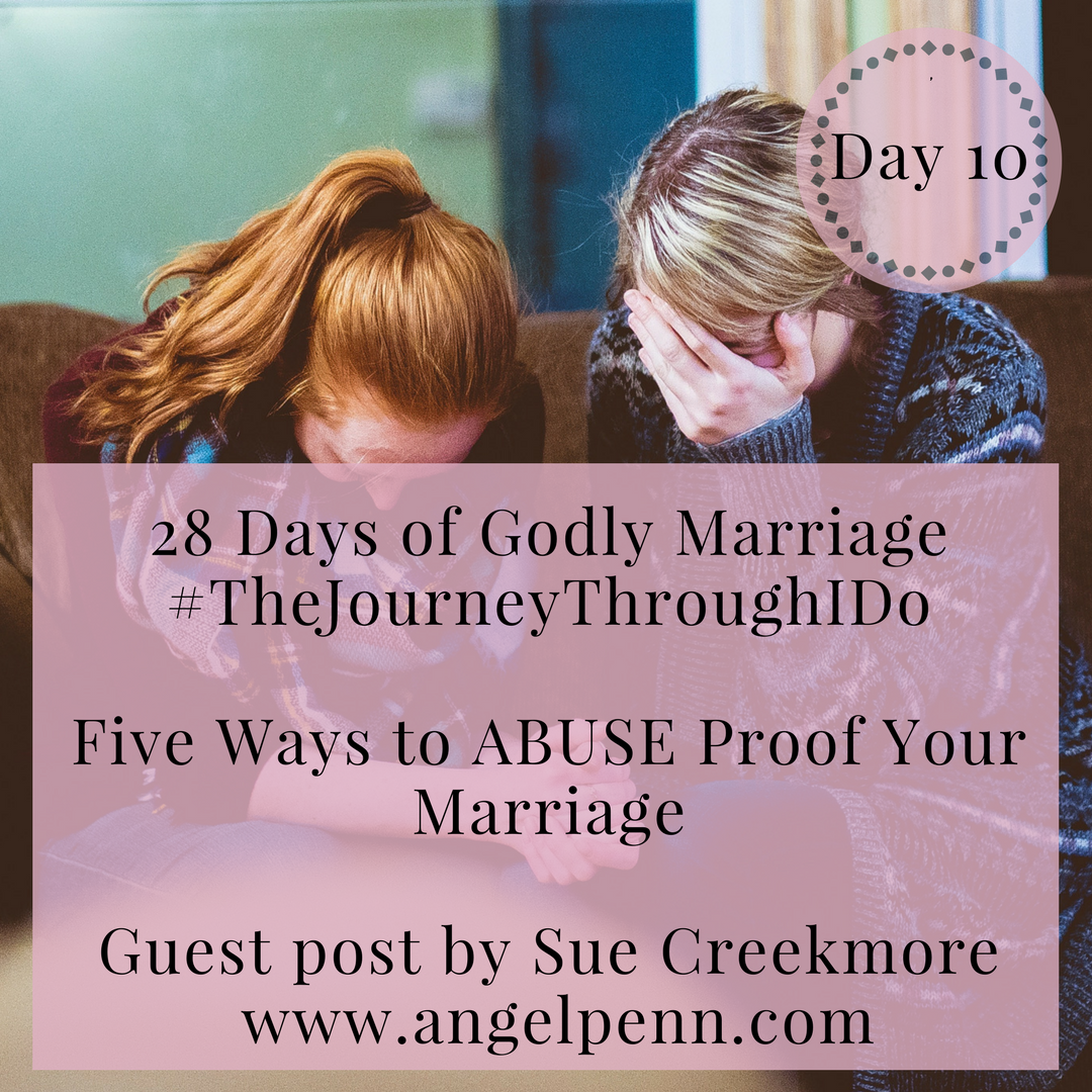 Five Ways to ABUSE Proof Your Marriage