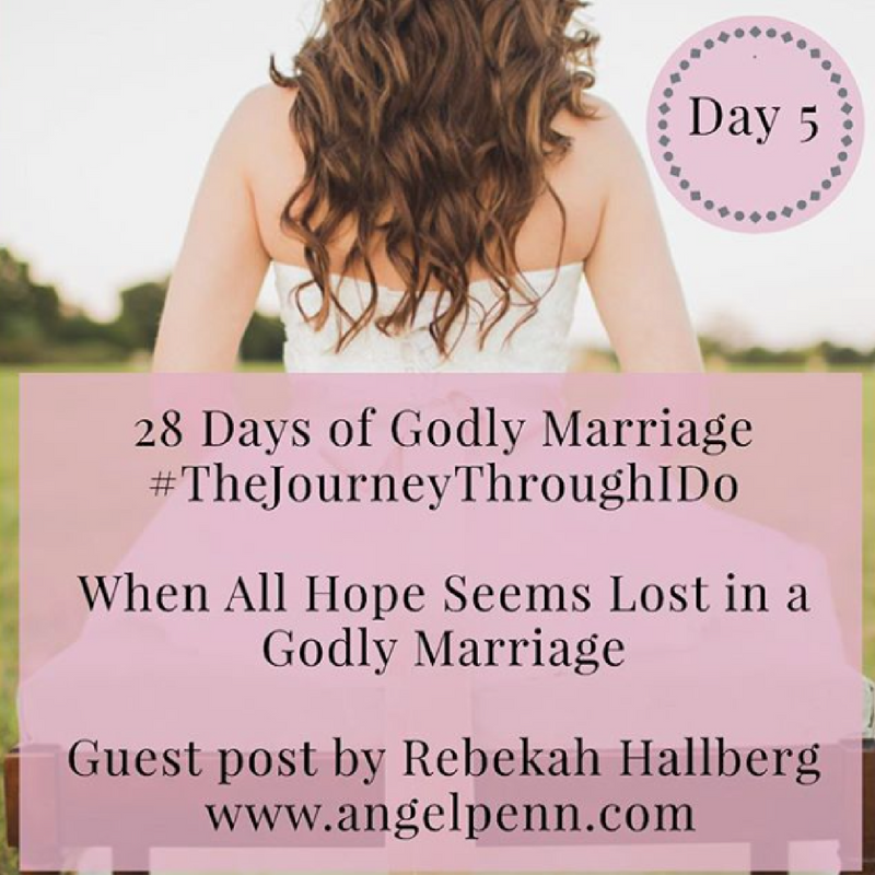 When All Hope Seems Lost in a Godly Marriage