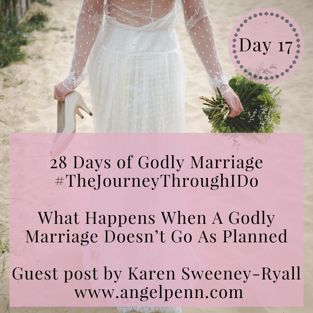What Happens When A Godly Marriage Doesn’t Go As Planned