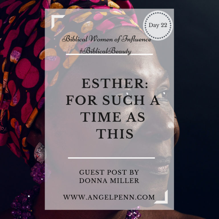 Esther: For Such a Time as This