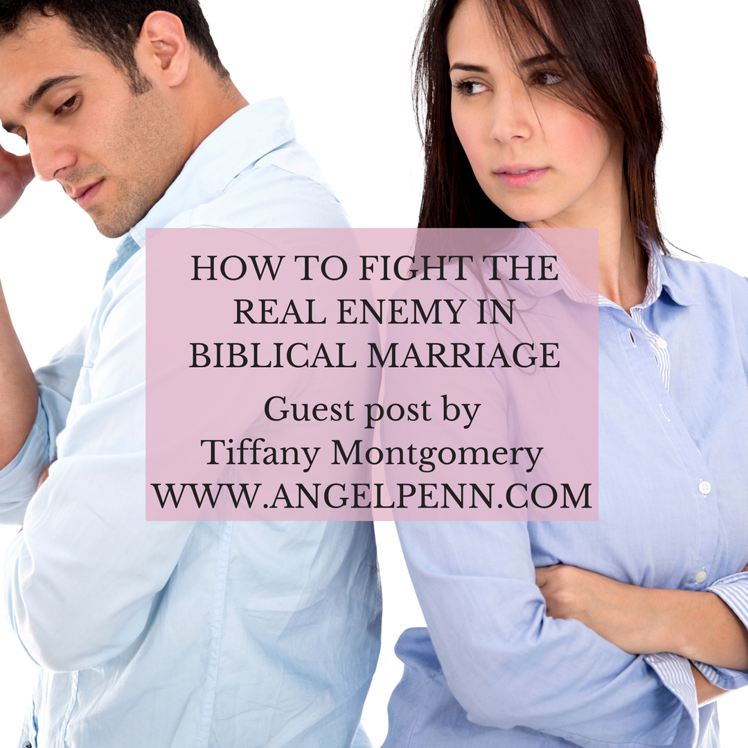 How to Fight the Real Enemy in a Biblical Marriage