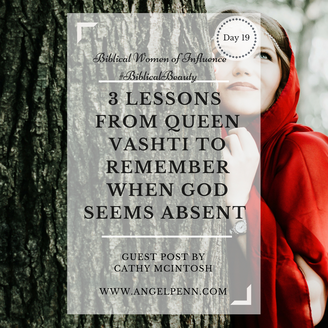 3 Lessons from Queen Vashti to Remember When God Seems Absent