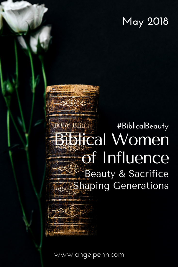 Biblical Women of Influence