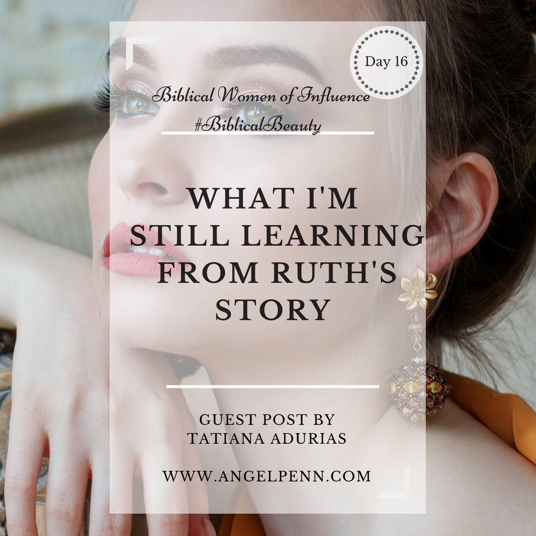 What I’m Still Learning From Ruth’s Story