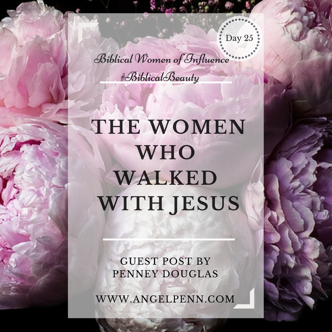 Women Who Walked with Jesus
