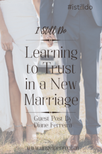 Learning to Trust in a New Marriage