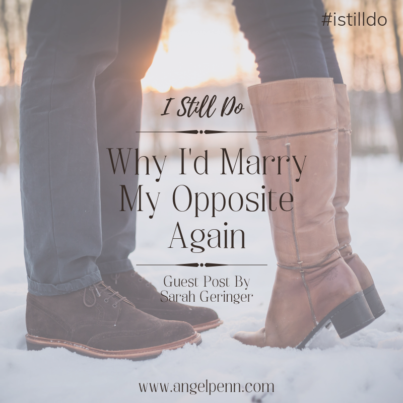 Why I’d Marry My Opposite Again