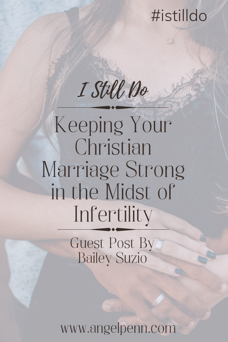 Keeping Your Christian Marriage Strong in the Midst of Infertility