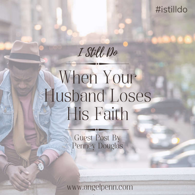 When Your Husband Loses His Faith